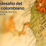 El gran desafío del pueblo colombiano