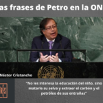 Las frases de Petro en la ONU